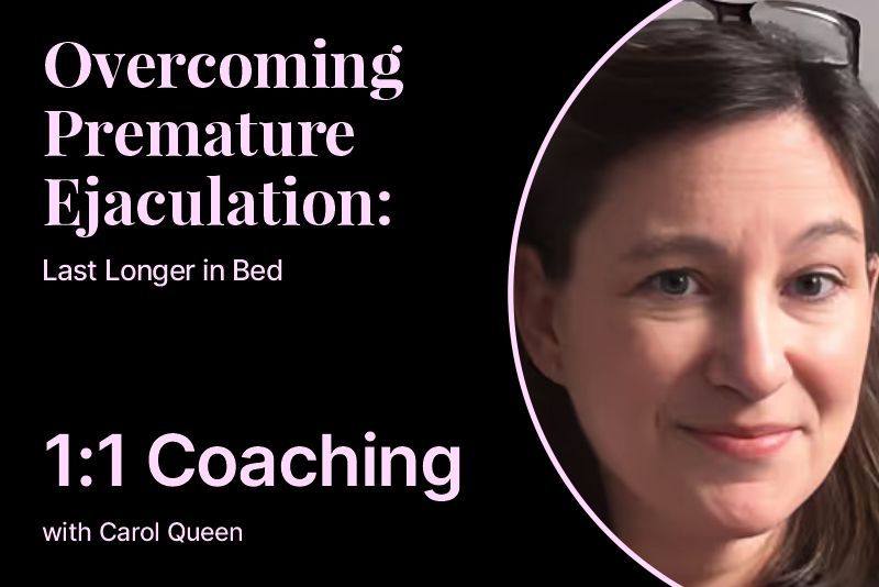 Overcoming Premature Ejaculation: 1:1 Coaching