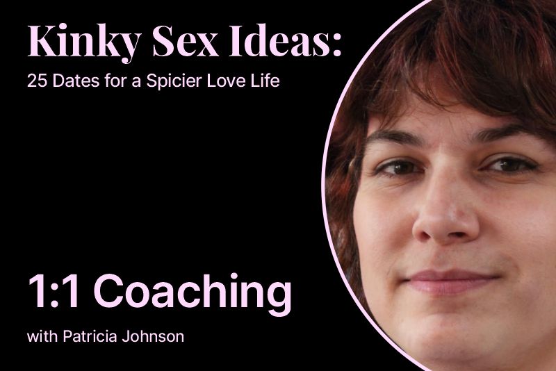 Kinky Sex Ideas: 1:1 Coaching
